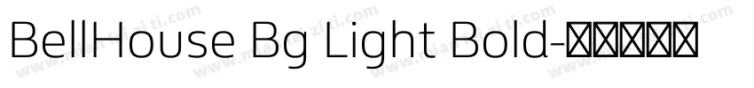 BellHouse Bg Light Bold字体转换